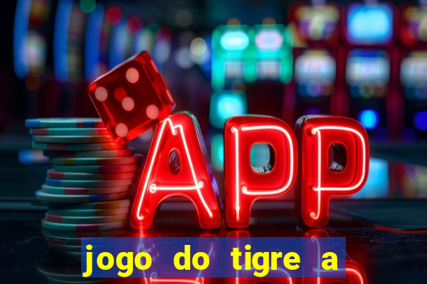 jogo do tigre a partir de 1 real